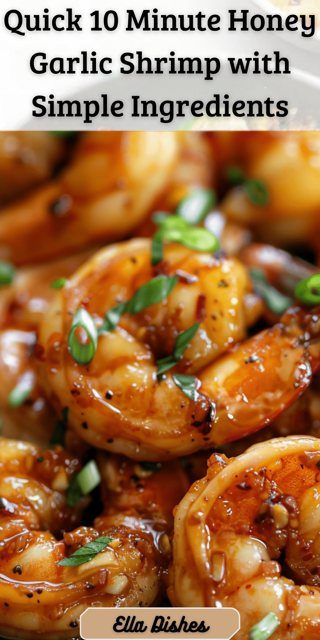 10 Minute Honey Garlic Shrimp | Ella Dishes